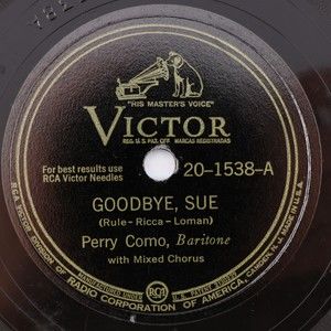 Perry Como, Goodbye, Sue / There'll Soon Be A Rainbow 1943 78 rpm Record 20-1538